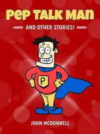 Produktbild: Pep Talk Man And Other Stories!