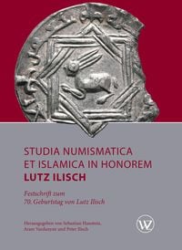 Produktbild: Studia Numismatica et Islamica in Honorem Lutz Ilisch