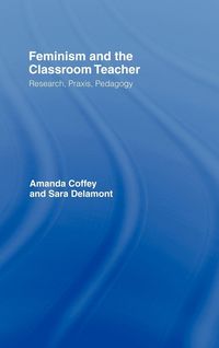 Produktbild: Feminism and the Classroom Teacher