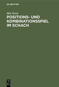 Produktbild: Positions- und Kombinationsspiel im Schach