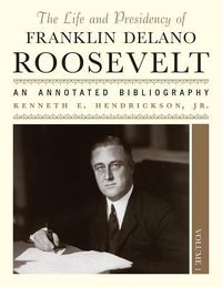 Produktbild: Hendrickson, K: Life and Presidency of Franklin Delano Roose