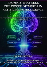 Produktbild: Prompts That Sell: The Power Of Words In Artificial Intelligence