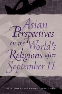 Produktbild: Asian Perspectives on the World's Religions after September 11