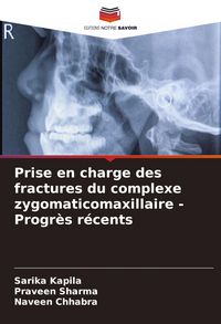 Produktbild: Prise en charge des fractures du complexe zygomaticomaxillaire - Progr&egrave;s r&eacute;cents