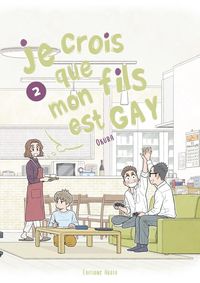 Produktbild: Je crois que mon fils est gay. Tome 2
