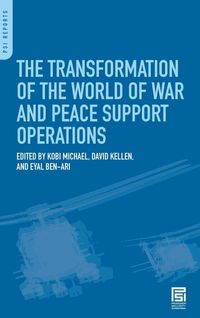 Produktbild: The Transformation of the World of War and Peace Support Operations