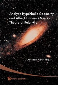 Produktbild: Analytic Hyperbolic Geometry and Albert Einstein's Special Theory of Relativity