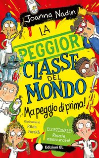 Produktbild: La peggior classe del mondo ma peggio di prima!