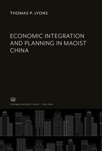 Produktbild: Economic Integration and Planning in Maoist China