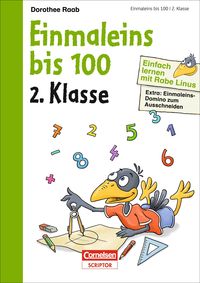 Einfach lernen mit Rabe Linus - Einmaleins bis 100 2. Klasse