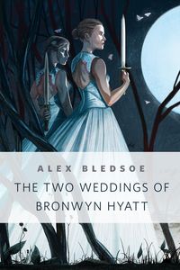 Produktbild: The Two Weddings of Bronwyn Hyatt