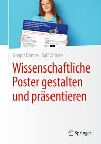 Produktbild: Wissenschaftliche Poster gestalten und pr&auml;sentieren