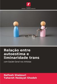 Produktbild: Rela&ccedil;&atilde;o entre autoestima e liminaridade trans