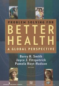 Produktbild: Problem Solving for Better Health (Pb): A Global Perspective