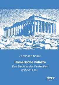Produktbild: Noack, F: Homerische Pal&auml;ste