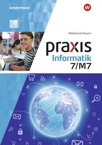 Produktbild: Praxis Informatik - Ausgabe 2020 f&uuml;r Mittelschulen in Bayern