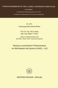 Produktbild: Beitrag zur quantitativen Phasenanalyse von Mischgipsen des Systems CaSO4 &mdash; H2O
