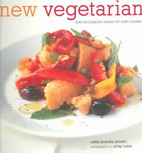 Produktbild: New Vegetarian: Bold and Beautiful Recipes for Every Occasion