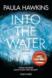Produktbild: Into the Water - Traue keinem. Auch nicht dir selbst.