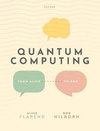 Produktbild: Quantum Computing: From Alice to Bob
