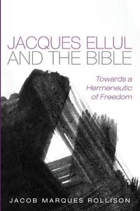 Produktbild: Jacques Ellul and the Bible
