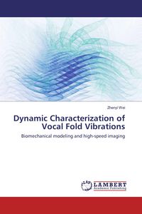 Produktbild: Dynamic Characterization of Vocal Fold Vibrations