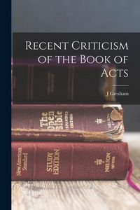 Produktbild: Recent Criticism of the Book of Acts