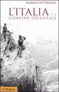 Produktbild: L' Italia e il confine orientale
