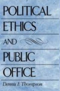 Produktbild: Thompson, D: Political Ethics & Public Office