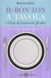 Produktbild: Il nuovo bon ton a tavola e l'arte di conoscere gli altri