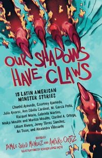 Produktbild: Our Shadows Have Claws