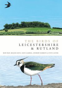 Produktbild: The Birds of Leicestershire and Rutland