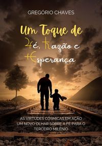 Produktbild: Um Toque De F&eacute;, Raz&atilde;o E Esperan&ccedil;a