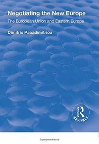 Produktbild: Papadimitriou, D: Negotiating the New Europe