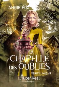 Produktbild: Verity Long. Vol. 9. La chapelle des oubli&eacute;s