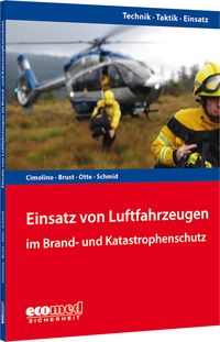 Produktbild: Einsatz von Luftfahrzeugen im Brand- und Katastrophenschutz