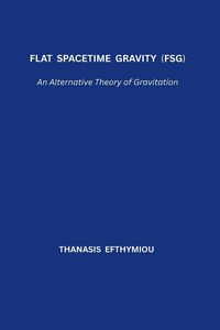 Produktbild: Flat Spacetime Gravity (FSG)