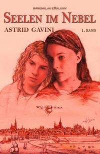 Produktbild: Seelen im Nebel - Historischer Roman, Band 1