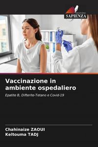 Produktbild: Vaccinazione in ambiente ospedaliero