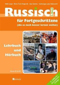 Produktbild: Russisch f&uuml;r Fortgeschrittene Lehrbuch u. H&ouml;rbuch Band 2