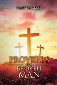 Produktbild: Proverbs of A Broken Man