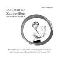Produktbild: Die Geburt der Zauberfl&ouml;te aus dem Geist des ZEN