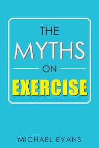 Produktbild: The Myths on Exercise