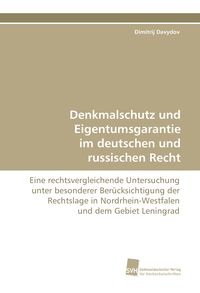Produktbild: Denkmalschutz und Eigentumsgarantie im deutschen und russischen Recht
