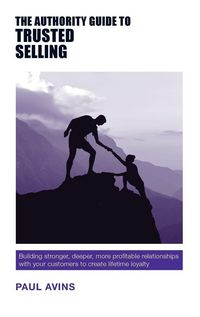 Produktbild: The Authority Guide to Trusted Selling