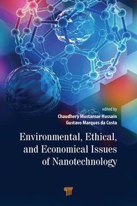 Produktbild: Environmental, Ethical, and Economical Issues of Nanotechnology