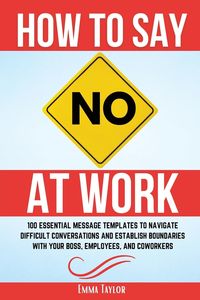 Produktbild: How to Say No at Work