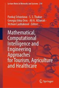Produktbild: Mathematical, Computational Intelligence and Engineering Approaches for Tourism, Agriculture and Healthcare