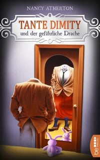 Produktbild: Tante Dimity und der gef&auml;hrliche Drache