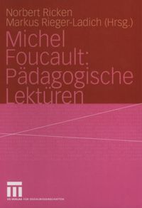 Produktbild: Michel Foucault: P&auml;dagogische Lekt&uuml;ren